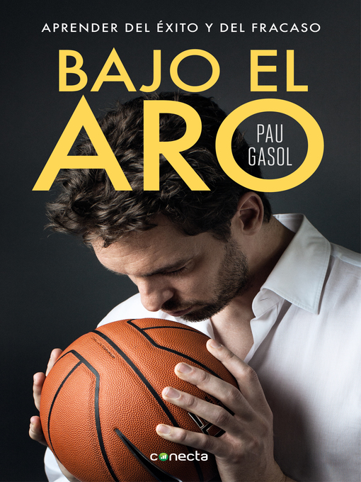 Title details for Bajo el aro by Pau Gasol - Wait list